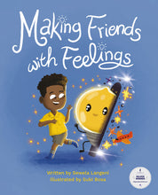 MAKING FRIENDS WITH FEELINGS