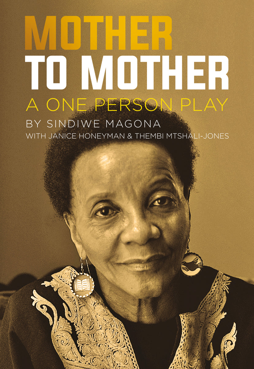 BUY ONLINE Mother To Mother A One Person Play Sindiwe Magona New buy-online-mother-to-mother-a-one-person-play-sindiwe-magona-new