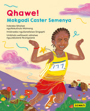 QHAWE! Mokgadi Caster Semenya