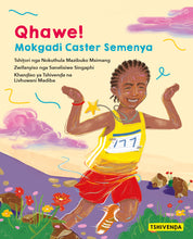 QHAWE! Mokgadi Caster Semenya