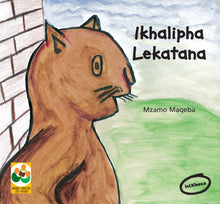 BRAVE LITTLE CAT: A story from South Africa