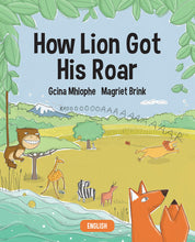 How Lion Got His Roar