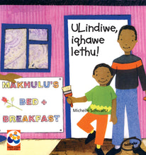 LINDIWE, OUR HERO!: A story from South Africa