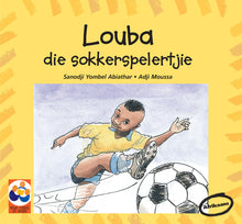 Louba the Little Soccer Player