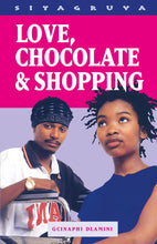 LOVE, CHOCOLATES & SHOPPING