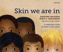 SKIN WE ARE IN