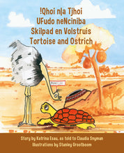 TORTOISE AND OSTRICH  — !QHOI N|A TJHOI  — SKILPAD EN VOLSTRIUS