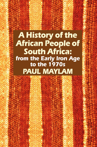 A HISTORY OF THE AFRICAN PEOPLE OF SOUTH AFRICA