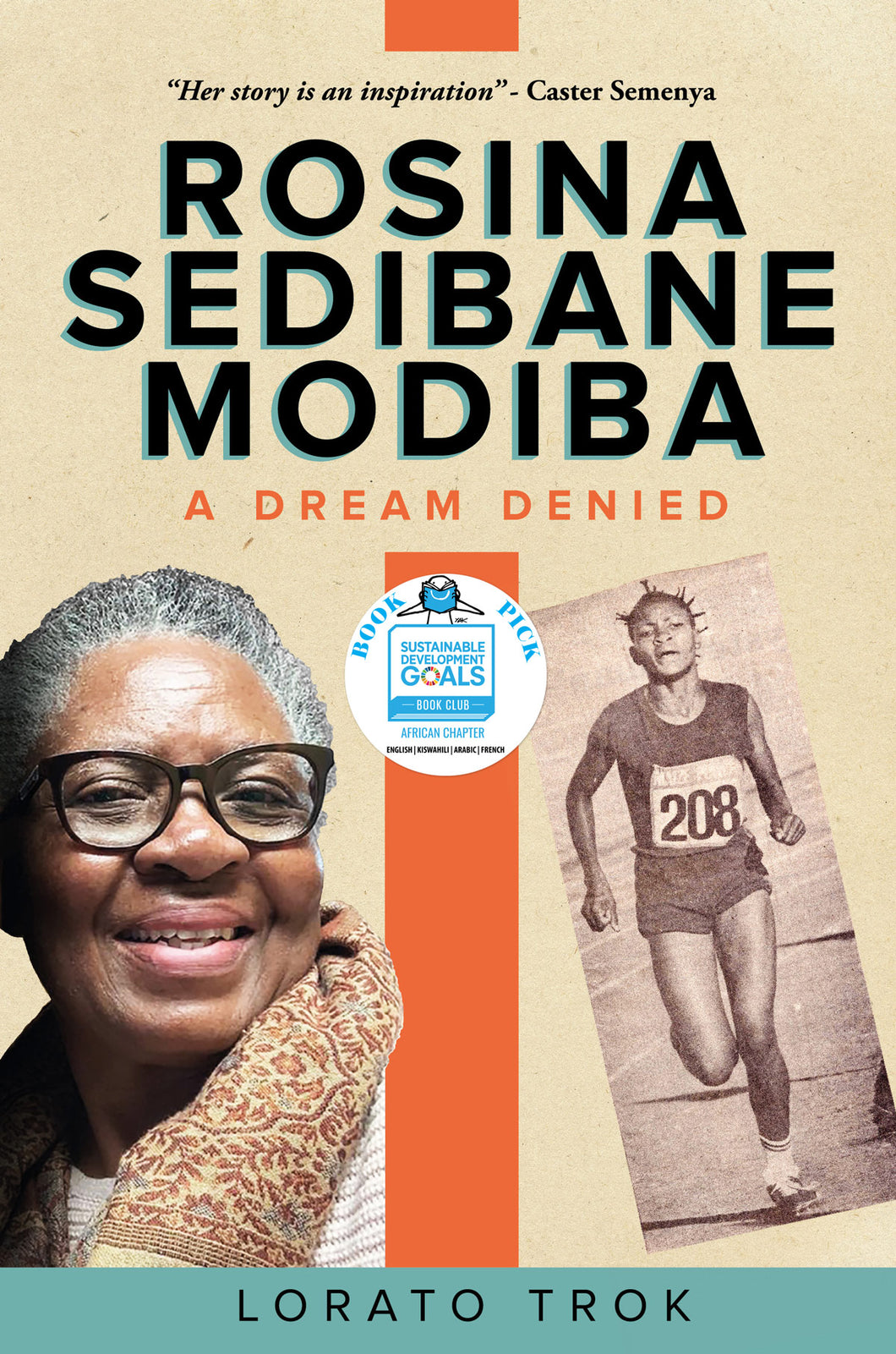 ROSINA SEDIBANE MODIBA: A Dream Denied