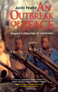 AN OUTBREAK OF PEACE: Angola’s Situation of Confusion
