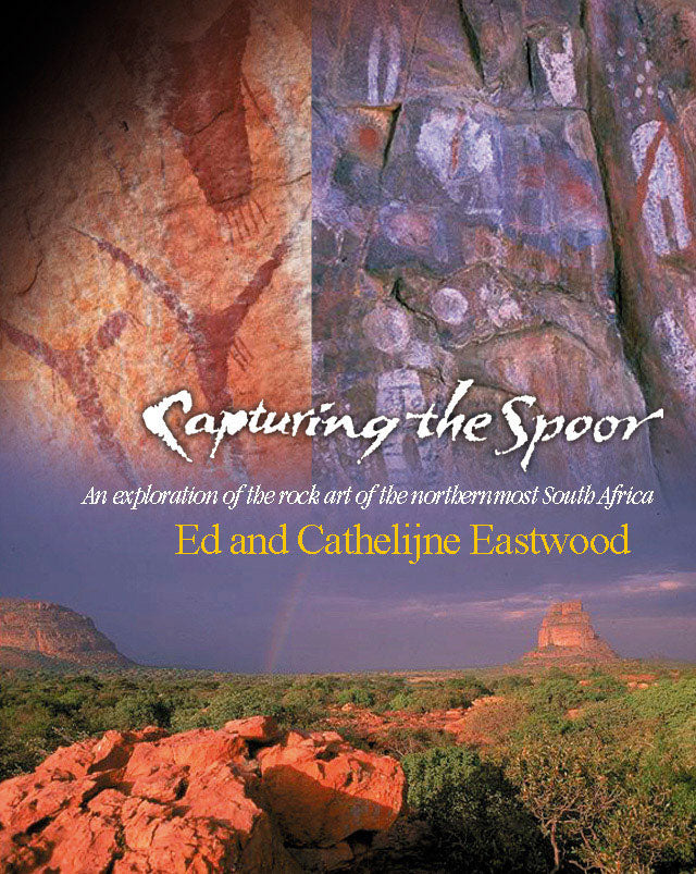 CAPTURING THE SPOOR: An exploration of southern African rock art