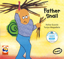 FATHER SNAIL: A story from South Africa