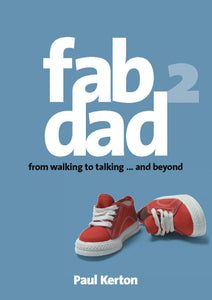 FAB DAD 2: From Walking to Talking