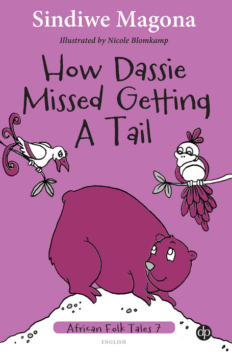 How Dassie Missed Getting a Tail - Folk Tale 7