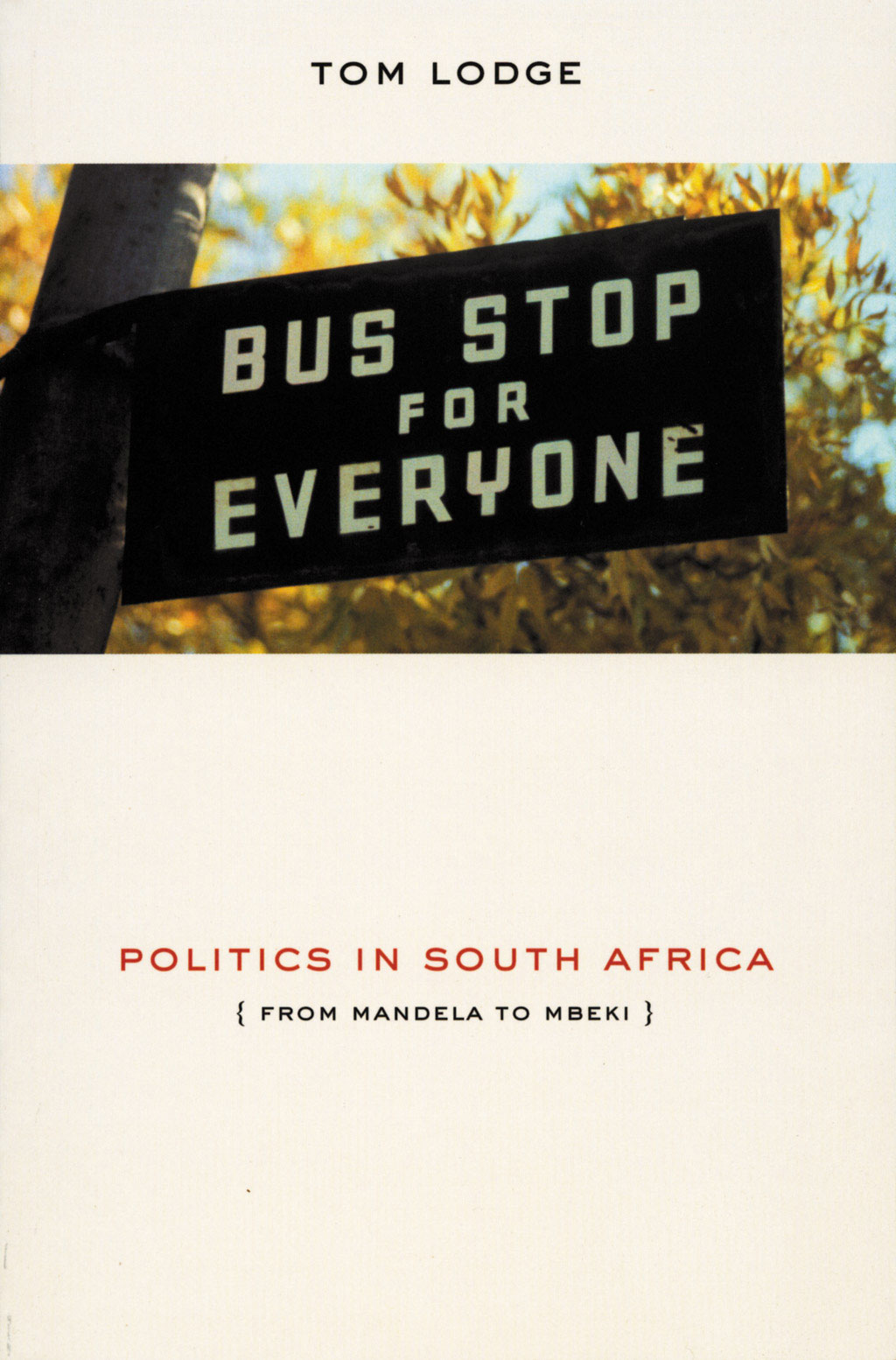 POLITICS IN SOUTH AFRICA: From Mandela to Mbeki