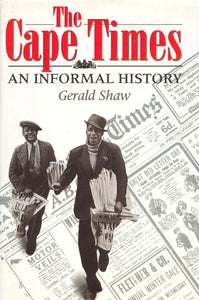 THE CAPE TIMES: An informal history