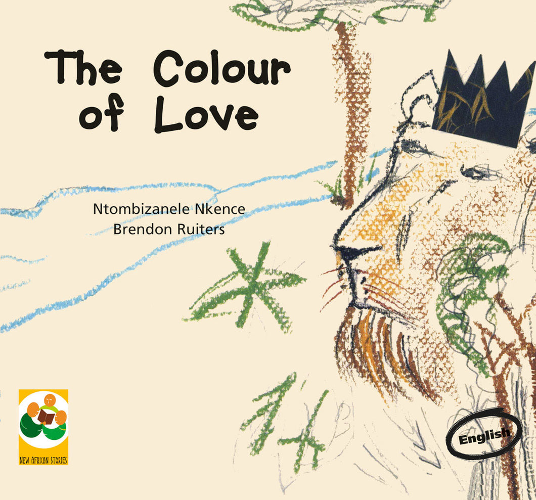 THE COLOUR OF LOVE: A story from South Africa