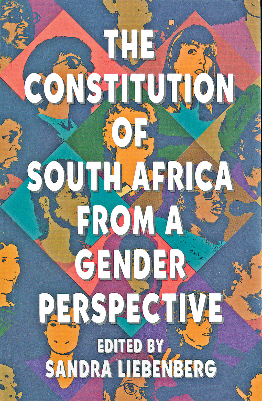 THE CONSTITUTION OF SOUTH AFRICA FROM A GENDER PERSPECTIVE