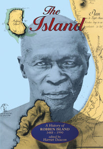 THE ISLAND: A History of Robben Island