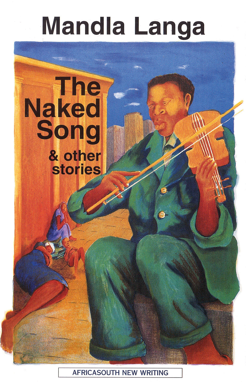 THE NAKED SONG AND OTHER STORIES