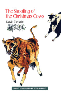 THE SHOOTING OF THE CHRISTMAS COWS