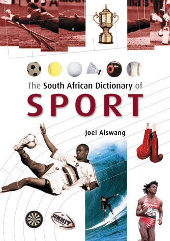 THE SOUTH AFRICAN DICTIONARY OF SPORT – New Africa Books