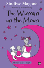 The Woman on the Moon - Folk Tale 6