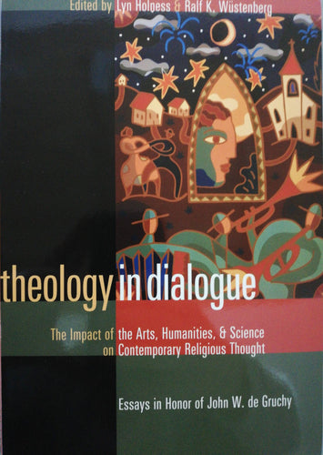 THEOLOGY IN DIALOGUE