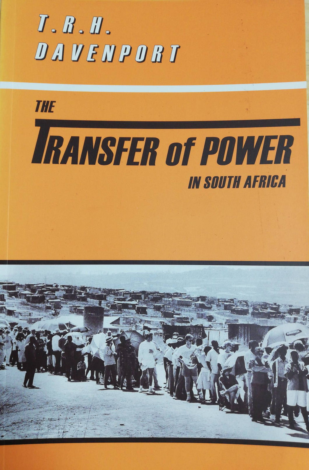 TRANSFER OF POWER IN SOUTH AFRICA